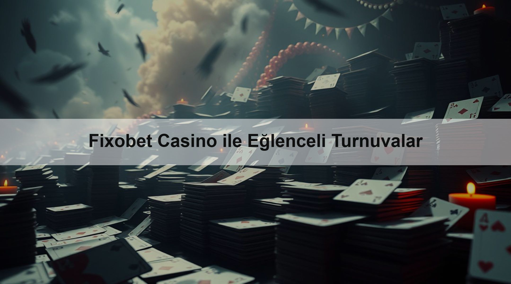 Fixobet Casino ile Eğlenceli Turnuvalar
