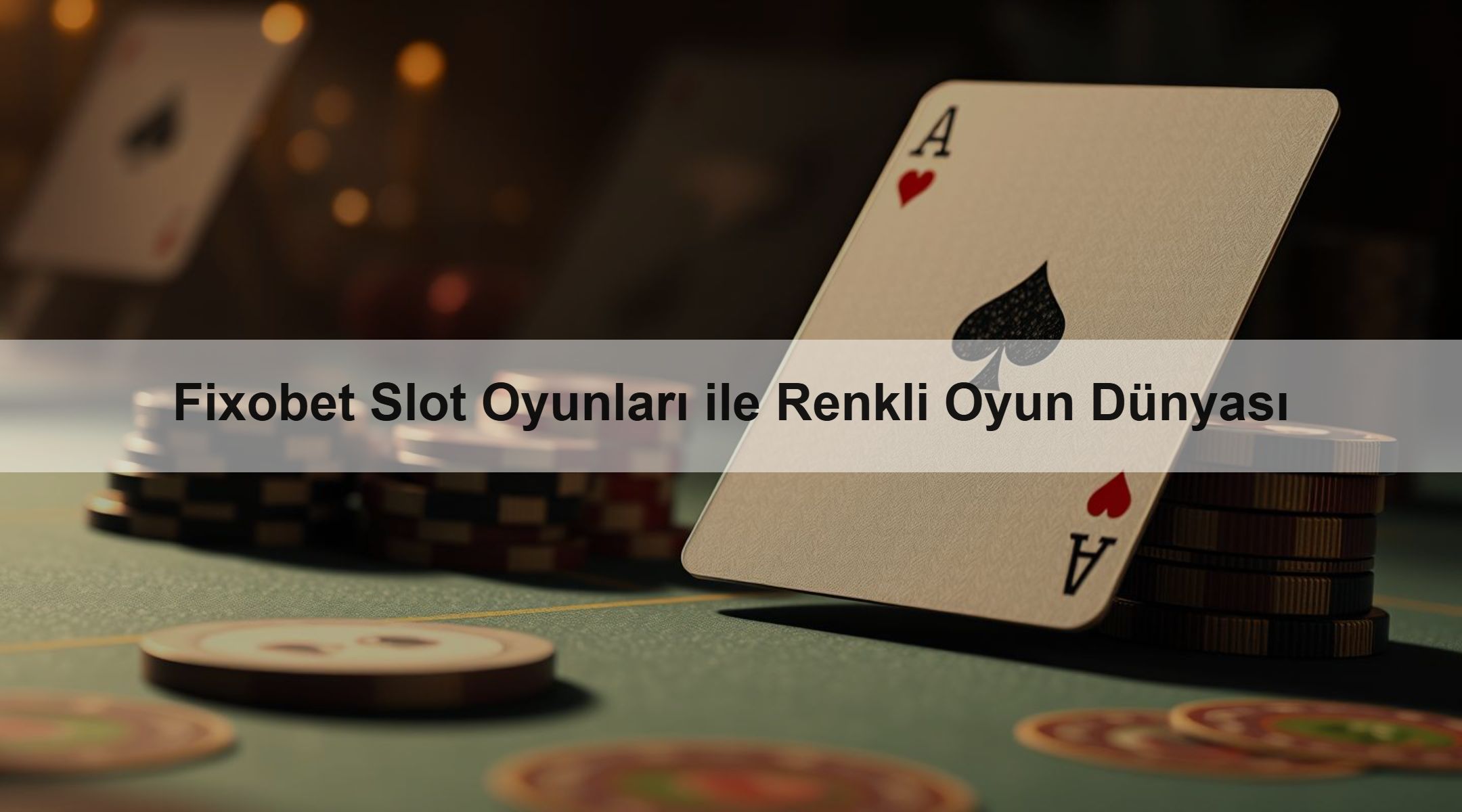 Fixobet Slot Oyunları ile Renkli Oyun Dünyası